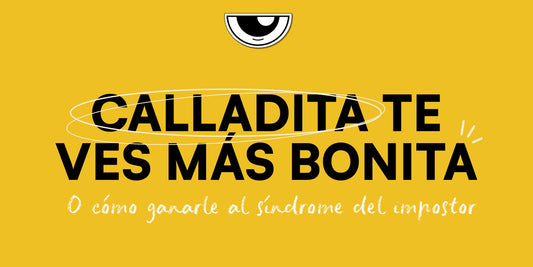 CALLADITA TE VES MÁS BONITA